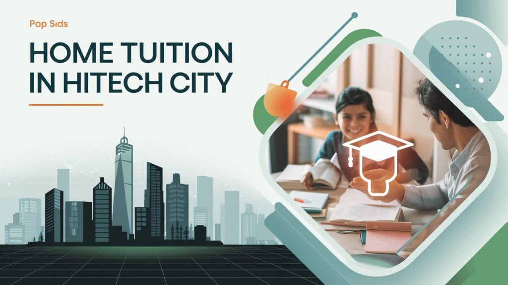 Home Tuition in Hitech City